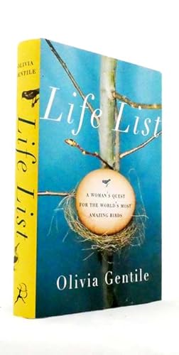 Seller image for Life List. A Woman's Quest for the World's Most Amazing Birds for sale by Adelaide Booksellers