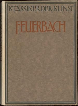 Seller image for Feuerbach Eine Auswahl aus dem Lebenswerk des Meisters in 108 Abbildungen for sale by Flgel & Sohn GmbH