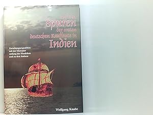 Bild des Verkufers fr Auf den Spuren der ersten deutschen Kaufleute in Indien: ForschungsExpedition mit der Mercator entlang der Westkste und zu den Aminen Forschungsexpedition mit der Mercator entlag der Westkste und zu den Aminen zum Verkauf von Book Broker