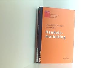 Bild des Verkufers fr Handelsmarketing (Kohlhammer Edition Marketing) Lothar Mller-Hagedorn/Martin Natter zum Verkauf von Book Broker