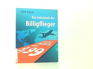 Bild des Verkufers fr Das Geheimnis der Billigflieger Dirk Geest zum Verkauf von Book Broker