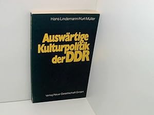 Imagen del vendedor de Auswrtige Kulturpolitik der DDR die kulturelle Abgrenzung d. DDR von d. Bundesrepublik Deutschland a la venta por Book Broker