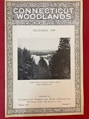 Seller image for Connecticut Woodland. Volume 14, No 5, December 1949. for sale by Plurabelle Books Ltd