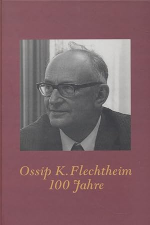 Bild des Verkufers fr Ossip K. Flechtheim 100 Jahre. zum Verkauf von Fundus-Online GbR Borkert Schwarz Zerfa