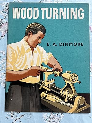 Immagine del venditore per WOOD TURNING The Lathe and its Accessories, Tools, Turning between Centres Face-Plate Work, Boring, Polishing venduto da SAVERY BOOKS