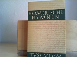 Homerische Hymnen. Griechisch und deutsch. Hrsg. von Anton Weiher.
