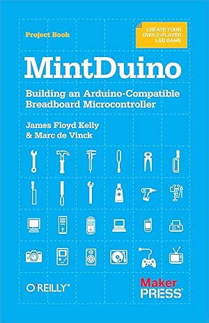 Seller image for Mintduino: Building an Arduino-Compatible Breadboard Microcontroller for sale by moluna