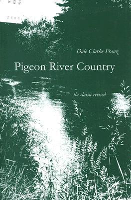 Imagen del vendedor de Pigeon River Country: A Michigan Forest a la venta por moluna