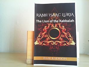 Bild des Verkäufers für Rabbi Isaac Luria: The Lion of the Kabbalah (Jewish Mystics) zum Verkauf von Antiquariat im Schloss