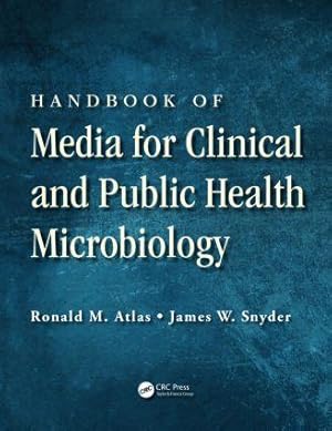 Seller image for Atlas, R: Handbook of Media for Clinical and Public Health M for sale by moluna