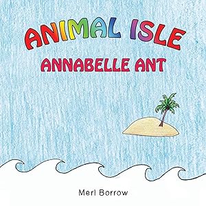 Bild des Verkufers fr Animal Isle: Annabelle Ant zum Verkauf von moluna