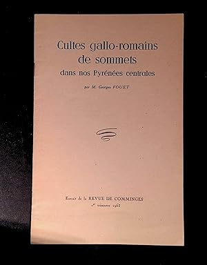 Seller image for Cultes gallo-romains de sommets dans nos Pyrnes centrales Extrait Revue de Comminges for sale by LibrairieLaLettre2