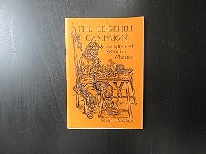 Seller image for The Edgehill Campaign & the letters of Nehemiah Wharton for sale by Helion & Company Ltd