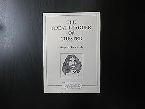 The Great Leaguer of Chester