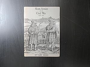 Scots Armies of the Civil War 1639-1651