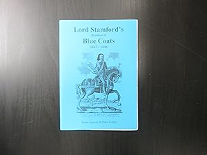 Lord Stamford's Regiment of Blue Coats