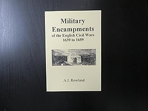 Military Encampments of the English Civil Wars 1639-1659