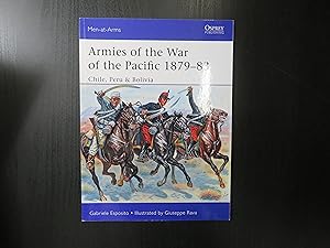 Osprey Men-at-Arms 504. Armies of the War of the Pacific 1879-83