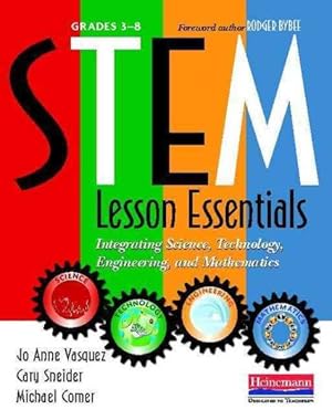 Seller image for STEM Lesson Essentials, Grades 3-8 : Integrating Science, Technology, Engineering, and Mathematics for sale by GreatBookPrices
