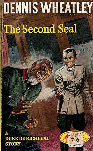 Seller image for THE SECOND SEAL. A Duke de Richleau Story. for sale by Sainsbury's Books Pty. Ltd.