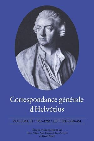 Image du vendeur pour Correspondance gnrale d\ Helvtius: 1757-1760 / Lettres 250-464 mis en vente par moluna