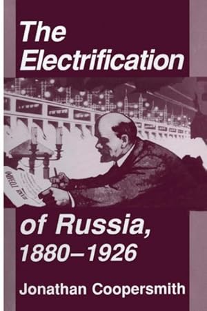 Bild des Verkufers fr The Electrification of Russia, 1880-1926 zum Verkauf von moluna