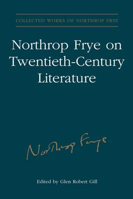 Bild des Verkufers fr Northrop Frye on Twentieth-Century Literature zum Verkauf von moluna