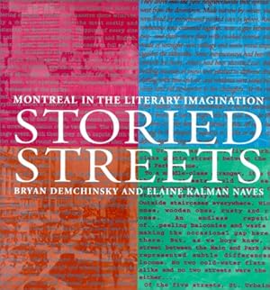 Immagine del venditore per Storied Streets: Montreal in the Literary Imagination venduto da WeBuyBooks