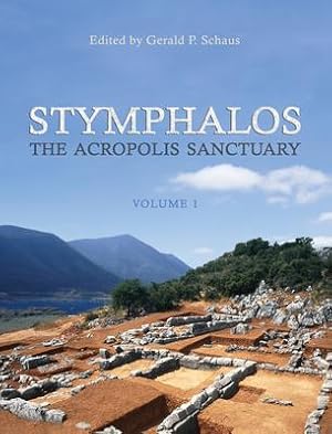 Bild des Verk�ufers f�r Stymphalos, Volume One: The Acropolis Sanctuary zum Verkauf von moluna