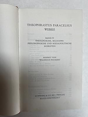 Theophrastus Paracelsus Werke; Band IV: Theologische, Religionsphilosophische und Sozialpolitisch...