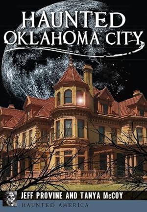 Bild des Verkufers fr Haunted Oklahoma City zum Verkauf von moluna