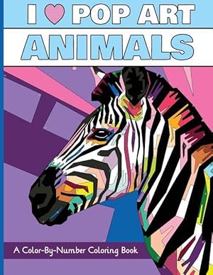 Bild des Verkufers fr I Heart Pop Art Animals: A Color-By-Number Coloring Book zum Verkauf von moluna