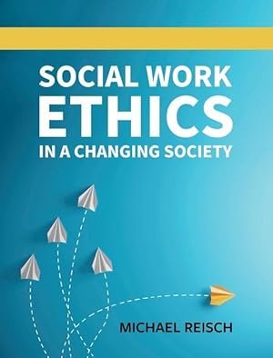 Bild des Verkufers fr Social Work Ethics in a Changing Society zum Verkauf von moluna