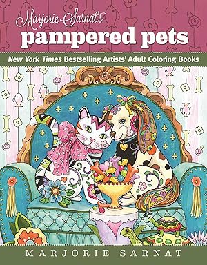 Bild des Verkufers fr Marjorie Sarnat\ s Pampered Pets: New York Times Bestselling Artists\ Adult Coloring Books zum Verkauf von moluna