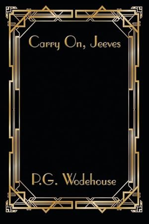 Bild des Verkufers fr Carry On, Jeeves zum Verkauf von moluna