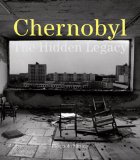 Seller image for Chernobyl: The Hidden Legacy for sale by primatexxt Buchversand
