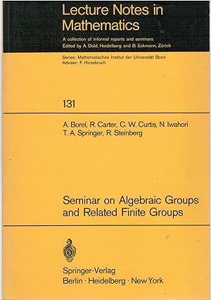 Immagine del venditore per Seminar on Algebraic Groups and Related Finite Groups venduto da Antiquariat Hans Wger