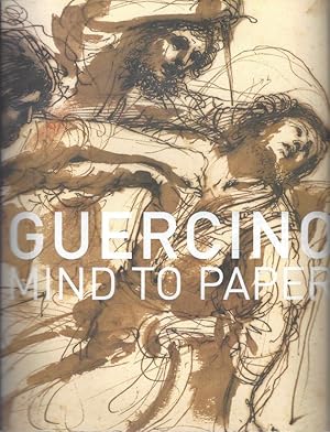 Guercino: Mind to Paper