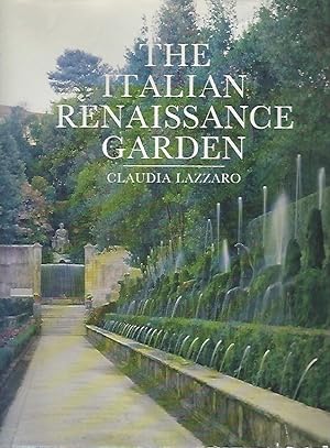 Seller image for The Italian Renaissance Garden; --From the Conventions of Planting, Design, and Ornament to the Grand Gardens of Sixteenth-Century Central Italy for sale by Warwick Books, member IOBA