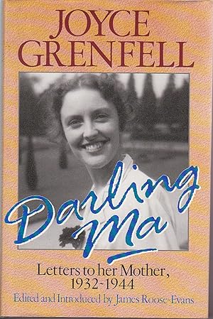 Darling Ma: Letters to Her Mother, 1932-44