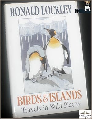 Bild des Verkufers fr Birds and Islands: Travels in Wild Places zum Verkauf von BookLovers of Bath