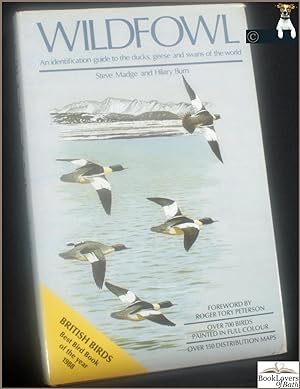 Bild des Verkufers fr Wildfowl: An Identification Guide to the Ducks, Geese and Swans of the World zum Verkauf von BookLovers of Bath