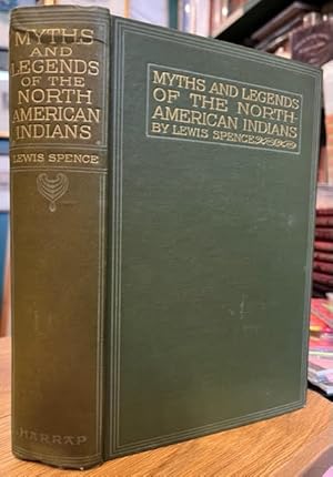 Bild des Verkufers fr The Myths of North American Indians zum Verkauf von Foster Books - Stephen Foster - ABA, ILAB, & PBFA