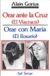 Seller image for Orar ante la cruz (Viacrucis). Orar con Mara (El Rosario), 3 edicin for sale by Agapea Libros