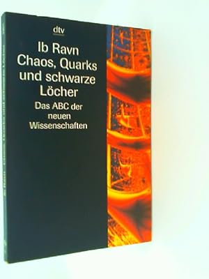 Seller image for Chaos, Quarks und schwarze Lcher: Das ABC der neuen Wissenschaften for sale by mediafritze