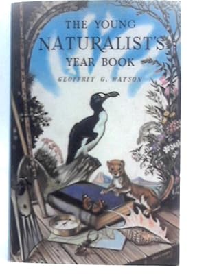 Image du vendeur pour The Young Naturalist's Year Book mis en vente par World of Rare Books