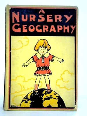 Image du vendeur pour A Nursery Geography mis en vente par World of Rare Books