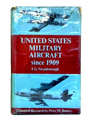 Bild des Verkufers fr United States Military Aircraft Since 1908 zum Verkauf von World of Rare Books