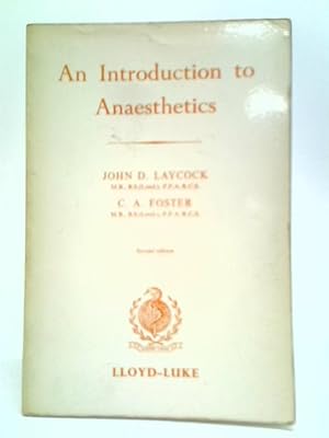 Seller image for An Introduction To Anaesthetics: For Medical Students And House Officers for sale by World of Rare Books