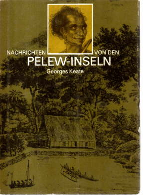 Seller image for Nachrichten von den Pelew-Inseln. In der Westgegend des stillen Ozeans. for sale by Leonardu